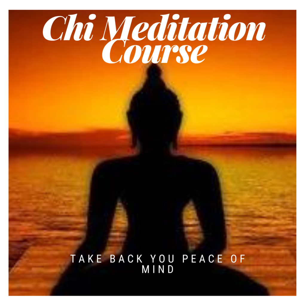 * Chi Meditation Course