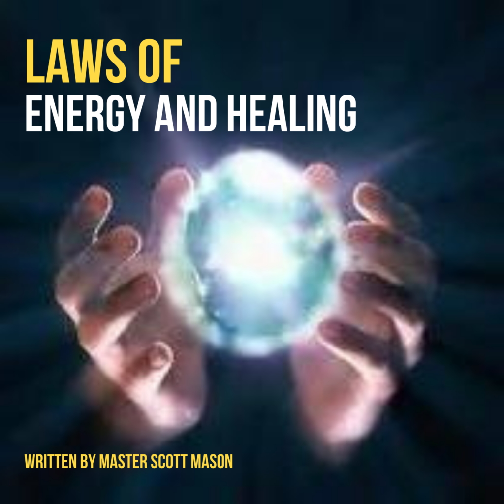 Laws of Energy and Healing